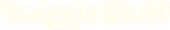 TwiggleStuff